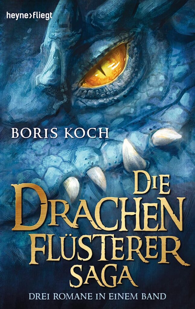 Die Drachenfluesterer Saga Boris Koch Drachenbuchempfehlung