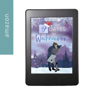 Ebook Noch 7 Dates bis Weihnachten von April Wynter