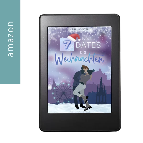 Ebook Noch 7 Dates bis Weihnachten von April Wynter